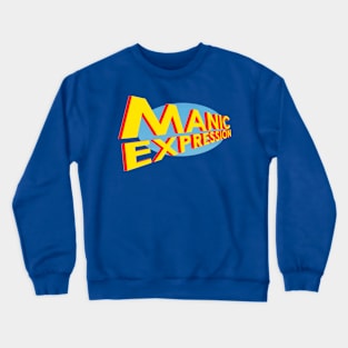 Manic Expression Crewneck Sweatshirt